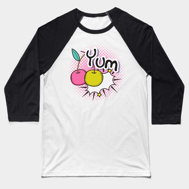 YUM Pop Art Design For Girls Baseball T-Shirt by Forever December